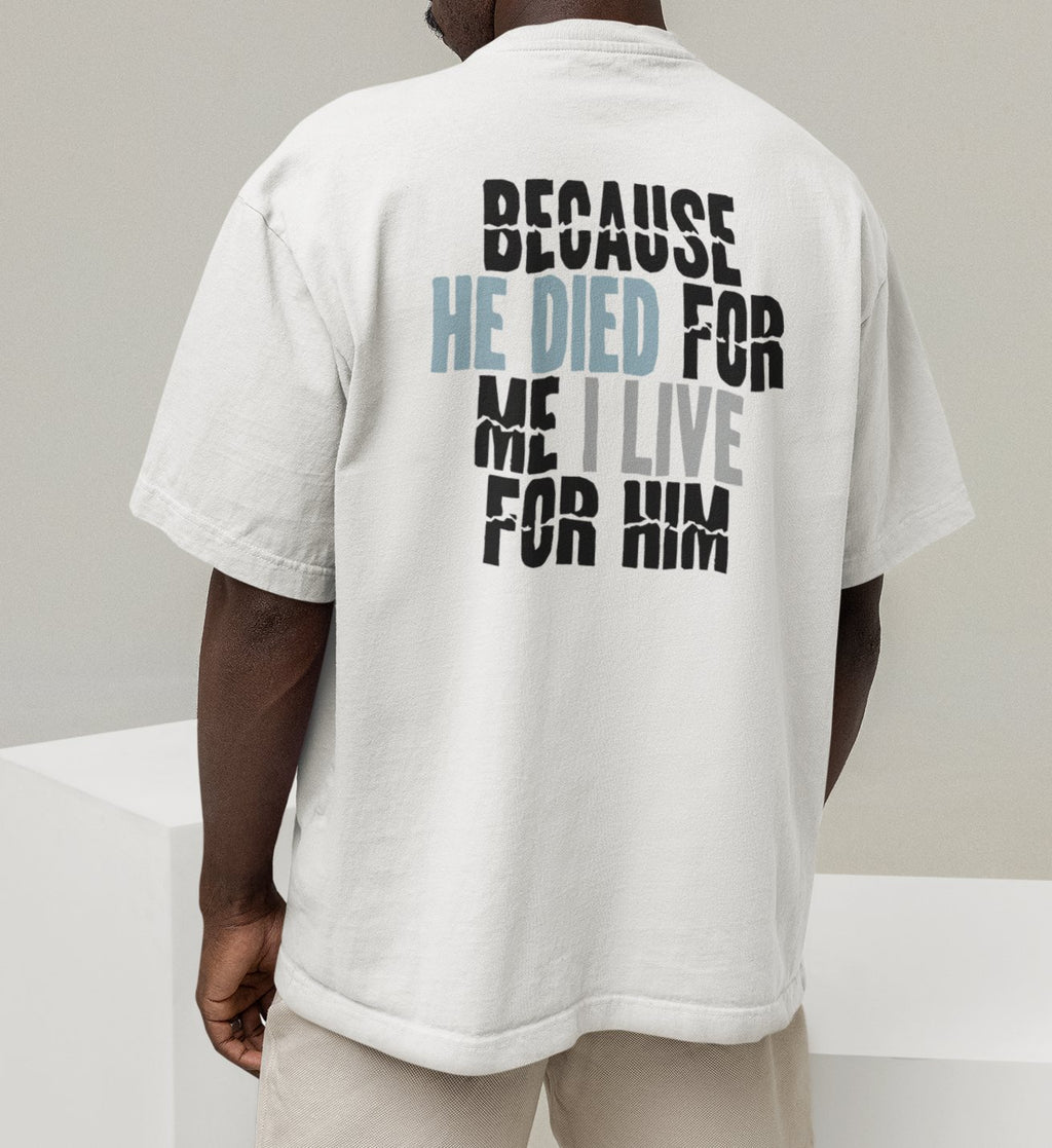 BECAUSE HE DIED STREETWEAR OVERSIZED SHIRT BACKPRINT Blaster Oversized Shirt ST/ST Shirtee 
