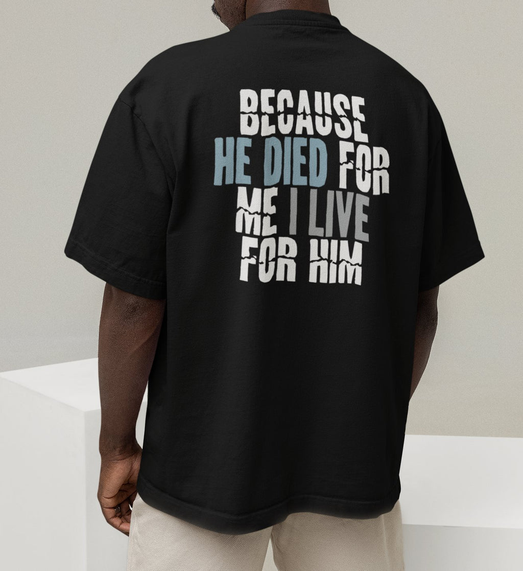 BECAUSE HE DIED STREETWEAR OVERSIZED SHIRT BACKPRINT Blaster Oversized Shirt ST/ST Shirtee 