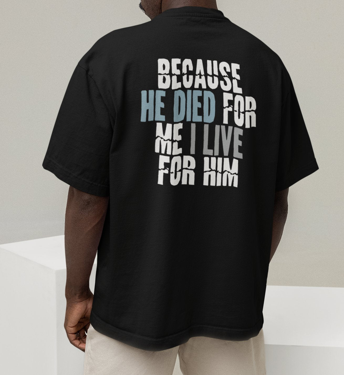 BECAUSE HE DIED STREETWEAR OVERSIZED SHIRT BACKPRINT Blaster Oversized Shirt ST/ST Shirtee 