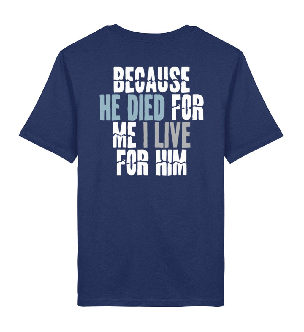 BECAUSE HE DIED STREETWEAR SHIRT BACKPRINT Creator T-Shirt 2.0 ST/ST Shirtee Dunkelblau XS 