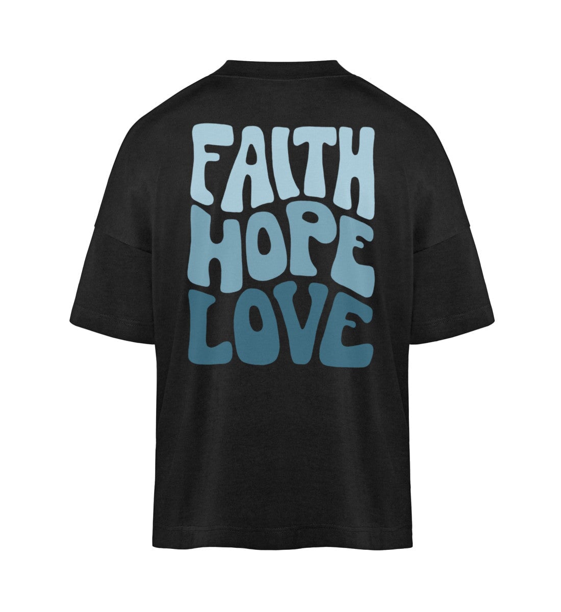 FAITH HOPE LOVE STREETWEAR OOVERSIZED SHIRT BACKPRINT BLAU Blaster Oversized Shirt ST/ST Shirtee Schwarz XS 