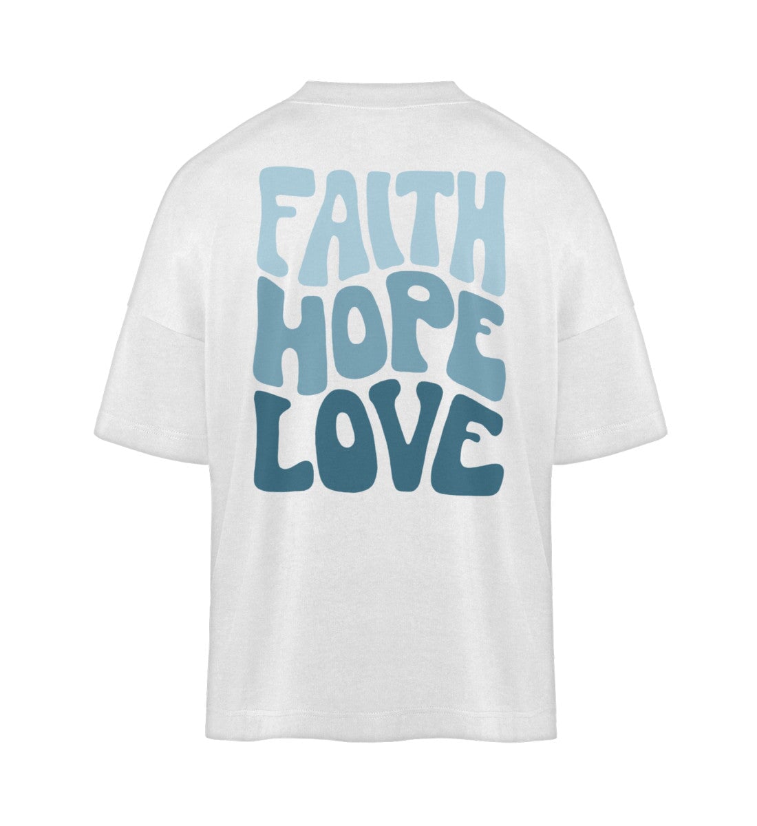 FAITH HOPE LOVE STREETWEAR OOVERSIZED SHIRT BACKPRINT BLAU Blaster Oversized Shirt ST/ST Shirtee Weiß S 