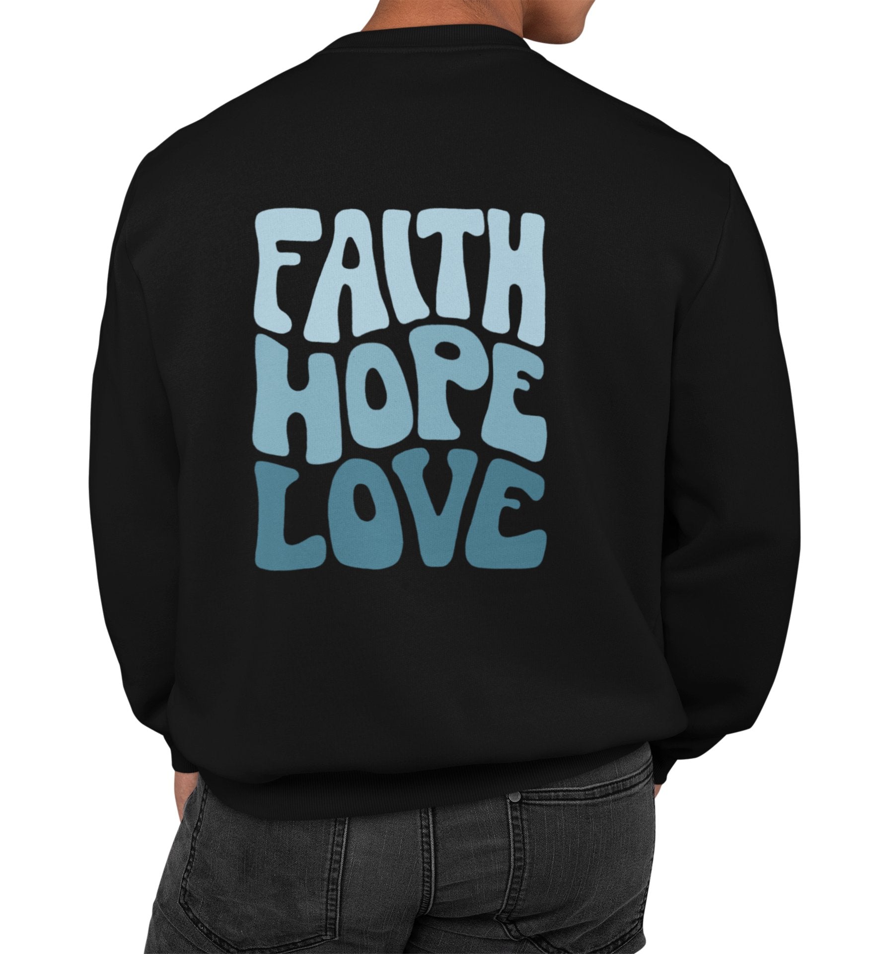 FAITH HOPE LOVE STREETWEAR SWEATSHIRT BACKPRINT BLAU Roller Sweatshirt ST/ST Shirtee 