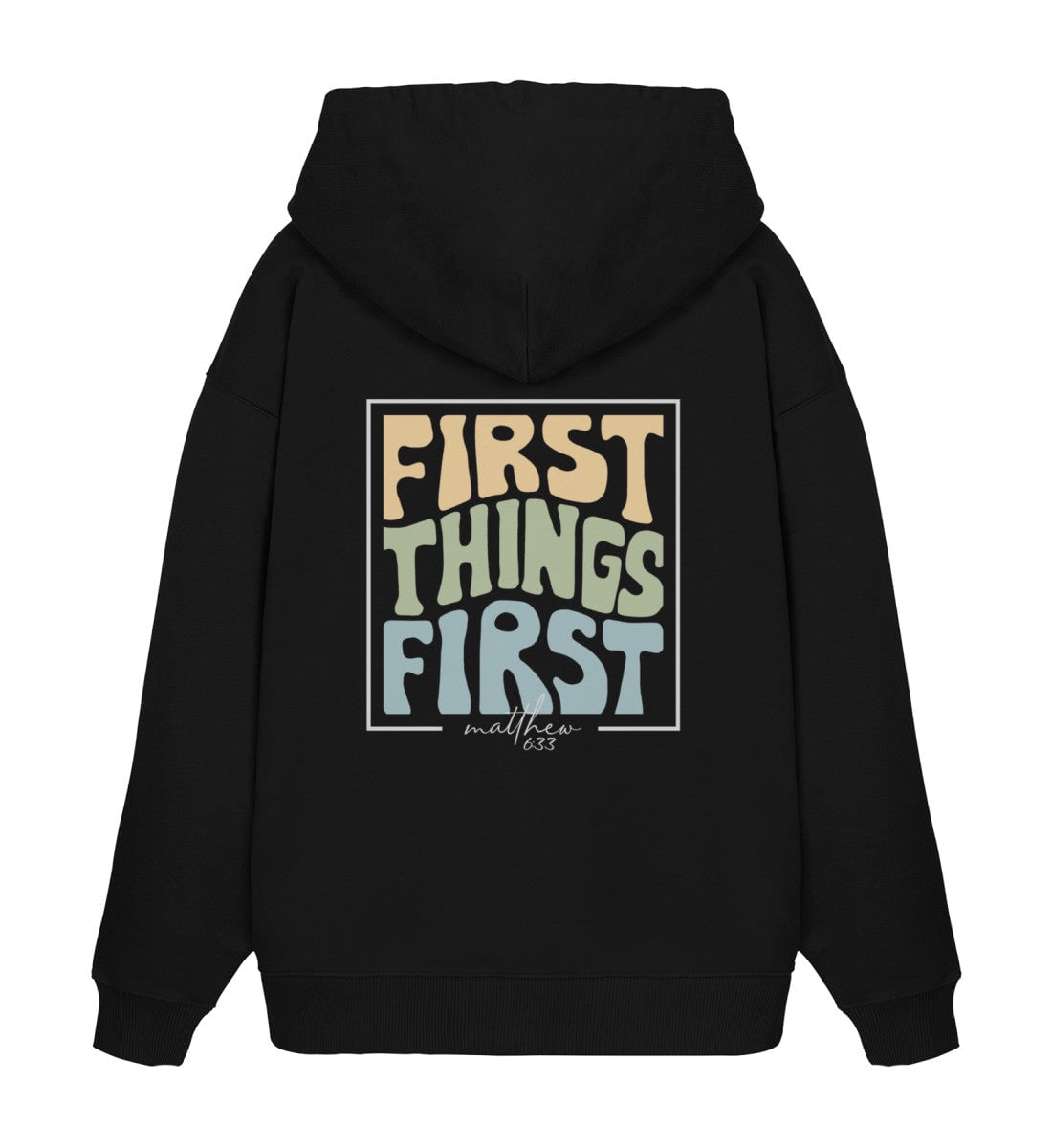FIRST THINGS FIRST STREETWEAR OVERSIZED HOODIE BACKPRINT - Unisex Oversized Organic Hoodie 2.0 Slammer Oversize Hoodie 2.0 ST/ST Shirtee Black XS 