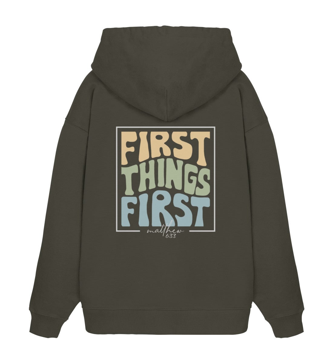 FIRST THINGS FIRST STREETWEAR OVERSIZED HOODIE BACKPRINT - Unisex Oversized Organic Hoodie 2.0 Slammer Oversize Hoodie 2.0 ST/ST Shirtee Khaki XS 