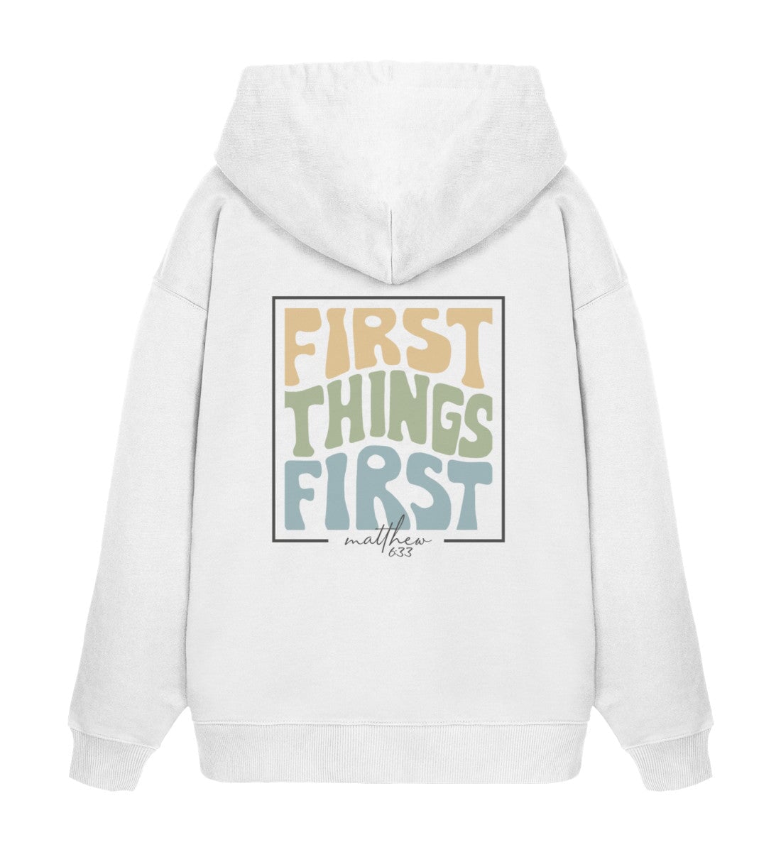 FIRST THINGS FIRST STREETWEAR OVERSIZED HOODIE BACKPRINT - Unisex Oversized Organic Hoodie 2.0 Slammer Oversize Hoodie 2.0 ST/ST Shirtee White XS 