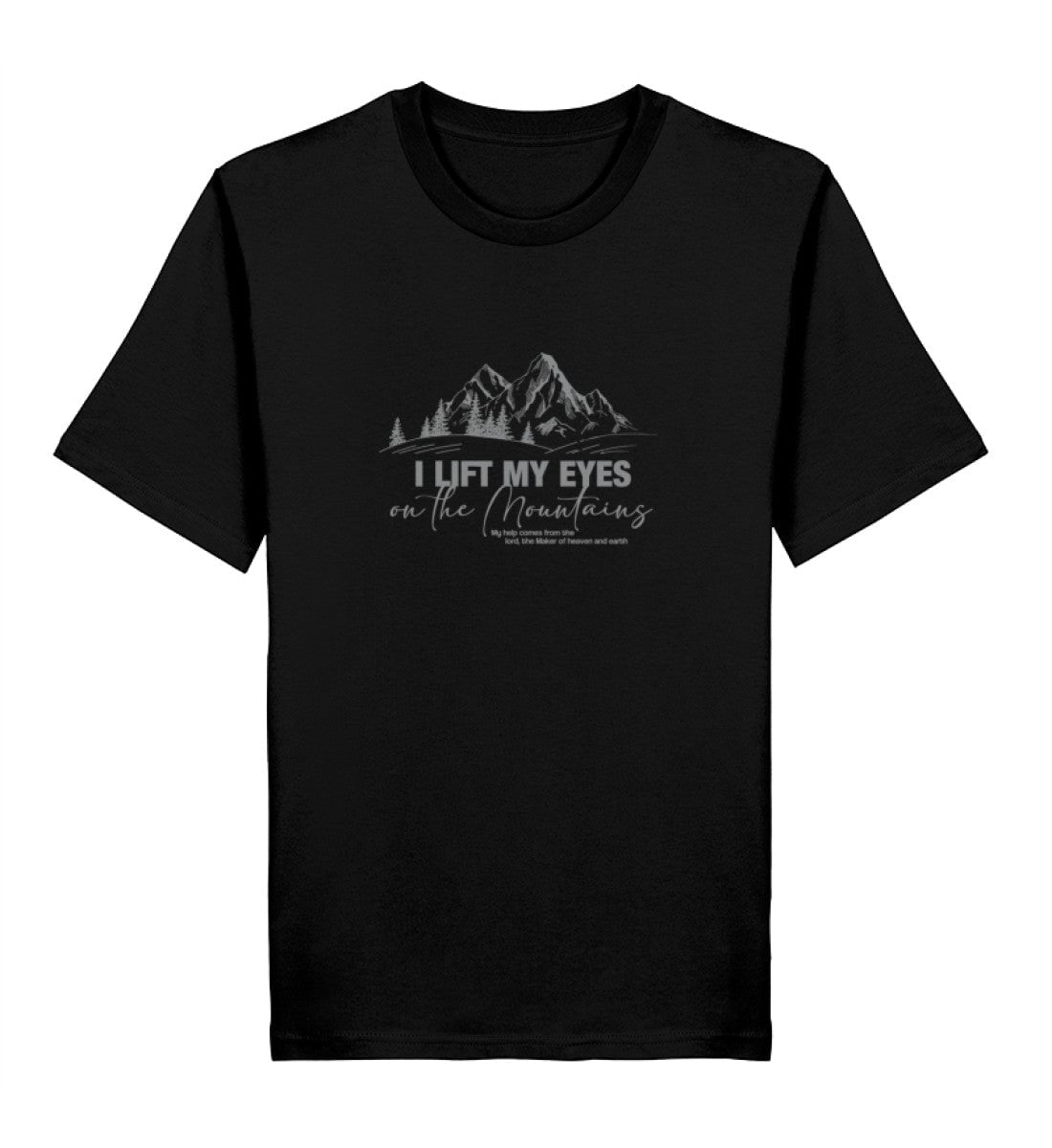 I LIFT MY EYES ON THE MOUNTAINS SHIRT Creator T-Shirt 2.0 ST/ST Shirtee Schwarz XS 